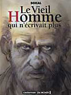 Le vieil homme qui n’écrivait plus
